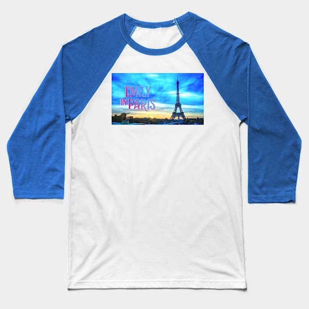 Eiffel Tower: Emily in Paris Title Card [Season 3] Baseball T-Shirt by akastardust